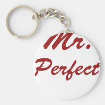 Mr. Perfect! Keychain