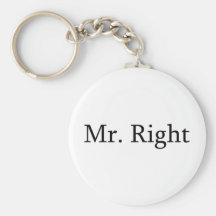 Mr. Right Keychain