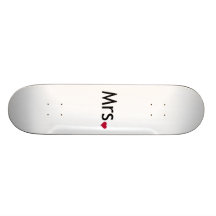 Mrs  - half of Mr and Mrs set Custom Skateboard