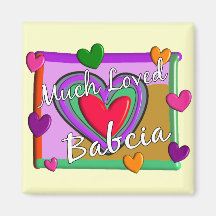 Much Love Babcia (Polish Grandmother) Magnets