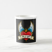 MUG - BACK OFF!!!