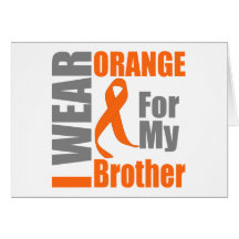Multiple Sclerosis I Wear Orange Ribbon Brother Cards