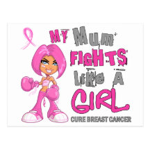 Mum Fights Like Girl Breast Cancer 42.9.png Post Card