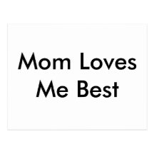 Mum Loves Me Best Card Post Card