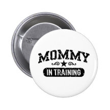 Mummy In Training Buttons