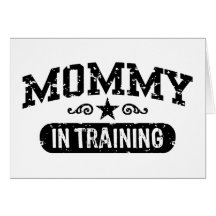 Mummy In Training Cards