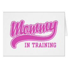 Mummy In Training Cards