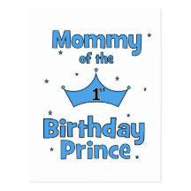 Mummy of the 1st Birthday Prince! Postcards