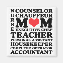 Mum's Jobs Mother's Day Magnet
