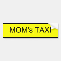mum's taxi bumper stickers