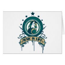 Music Is Life Card