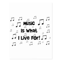 Music Is What I Live For Postcard