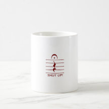 Music Notation Rest with Shut up Maroon Mug