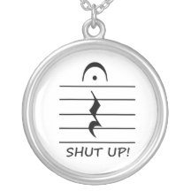 Music Notation Rest with Shut up Personalized Necklace