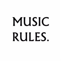 Music Rules black text Photo Cut Outs