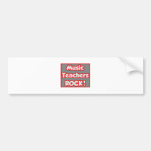 Music Teachers Rock! Bumper Sticker