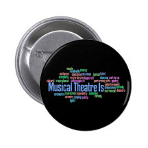 Musical Theatre Is Button