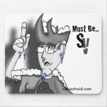 Must Be... Mouse Pad