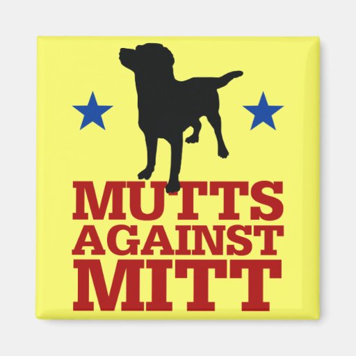 Mutts Against Mitt Fridge Magnet