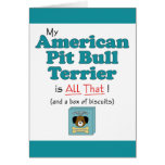 My American Pit Bull Terrier is All That! Greeting Card