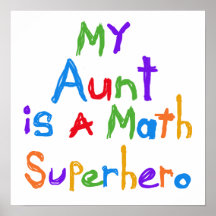 My Aunt Math Superhero T-shirts and Gifts Posters