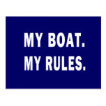 My Boat. My Rules - funny boating Postcard