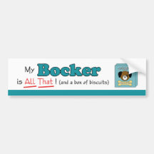 My Bocker is All That! Bumper Stickers