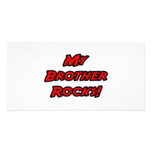 My Brother Rocks Customized Photo Card