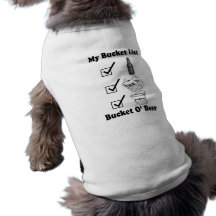 My Bucket List - Bucket O' Beer Doggie Tshirt