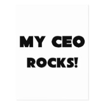 MY Ceo ROCKS! Post Card