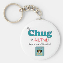 My Chug is All That! Key Chains
