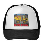 My Dad Drives A Big Dump Truck Hat