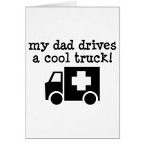 My Dad Drives a cool truck cards