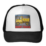 My Dad Drives A Little Dump Truck Hat