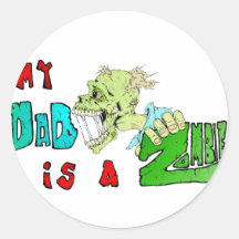 My DAD is a ZOMBIE Stickers