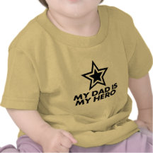 My Dad Is My Hero T-shirts