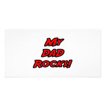My Dad Rocks Customized Photo Card
