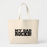 My Dad Rocks! Tote Bag