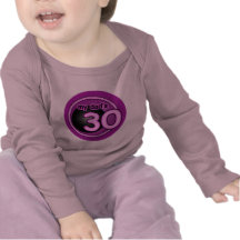 My Dad's 30! T-shirts
