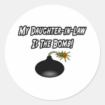 My Daughter-In-Law Is The Bomb Round Sticker