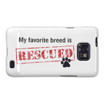 My Favourite Breed Is Rescued Samsung Galaxy SII Case