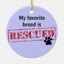 My Favourite Breed Is Rescued Christmas Tree Ornament