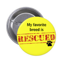 My Favourite Breed Is Rescued Pin
