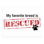 My Favourite Breed Is Rescued Postcards