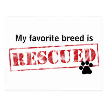 My Favourite Breed Is Rescued Postcards