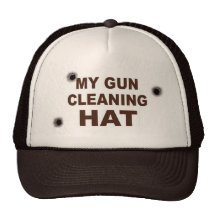 MY GUN CLEANING HAT