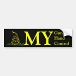 My gun, my hand, my control! bumper sticker