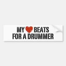 My Heart Beats For a Drummer Bumper Sticker