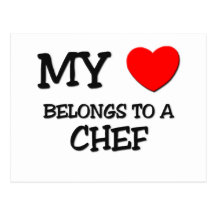 My Heart Belongs To A CHEF Post Cards