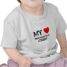 My Heart Belongs To A CHEF Tshirt
